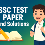 SSC Test Paper 2026 প্রস্তুতি গাইড মক টেস্ট, প্রশ্নের ধরন ও প্রস্তুতি টিপস